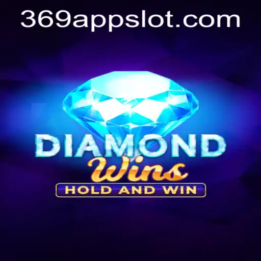 Discover the Thrills of DiamondWins and the 369 Slot Login App