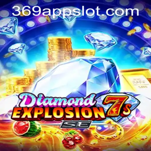 The Exciting World of Diamond Explosion 7s SE